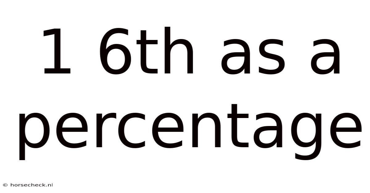 1 6th As A Percentage