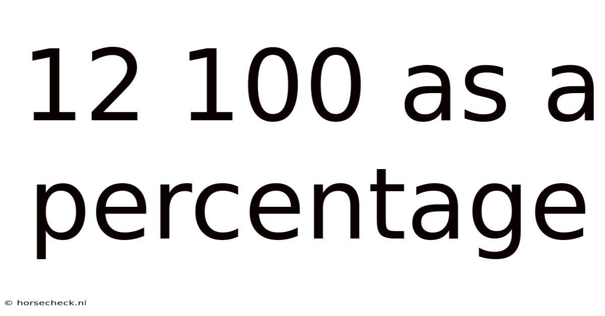 12 100 As A Percentage