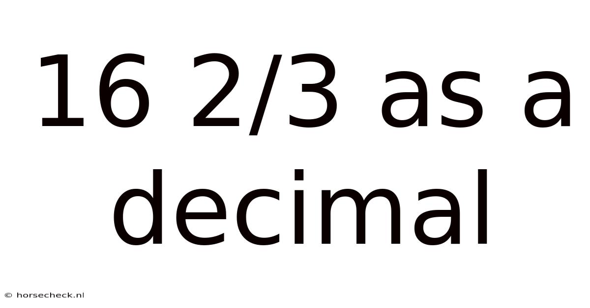 16 2/3 As A Decimal