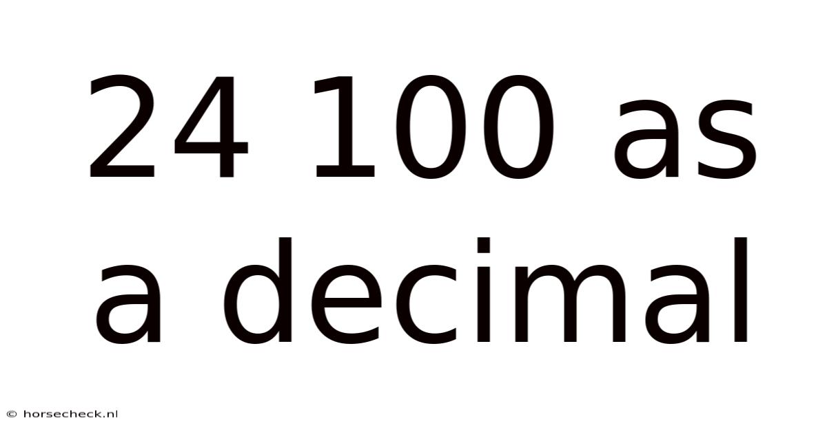24 100 As A Decimal