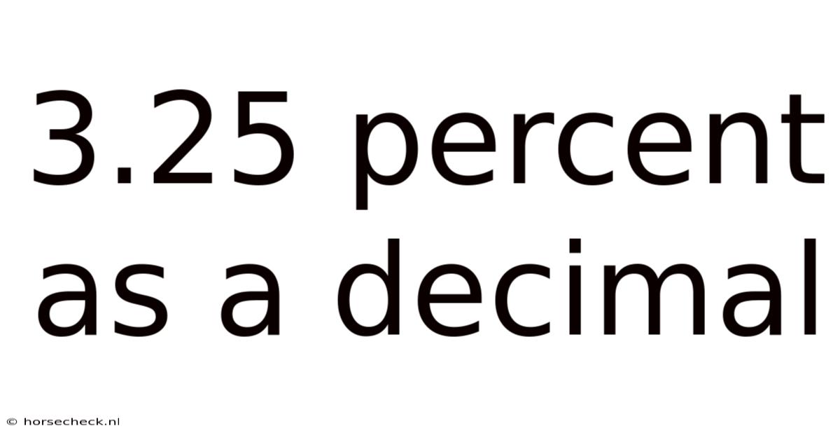 3.25 Percent As A Decimal