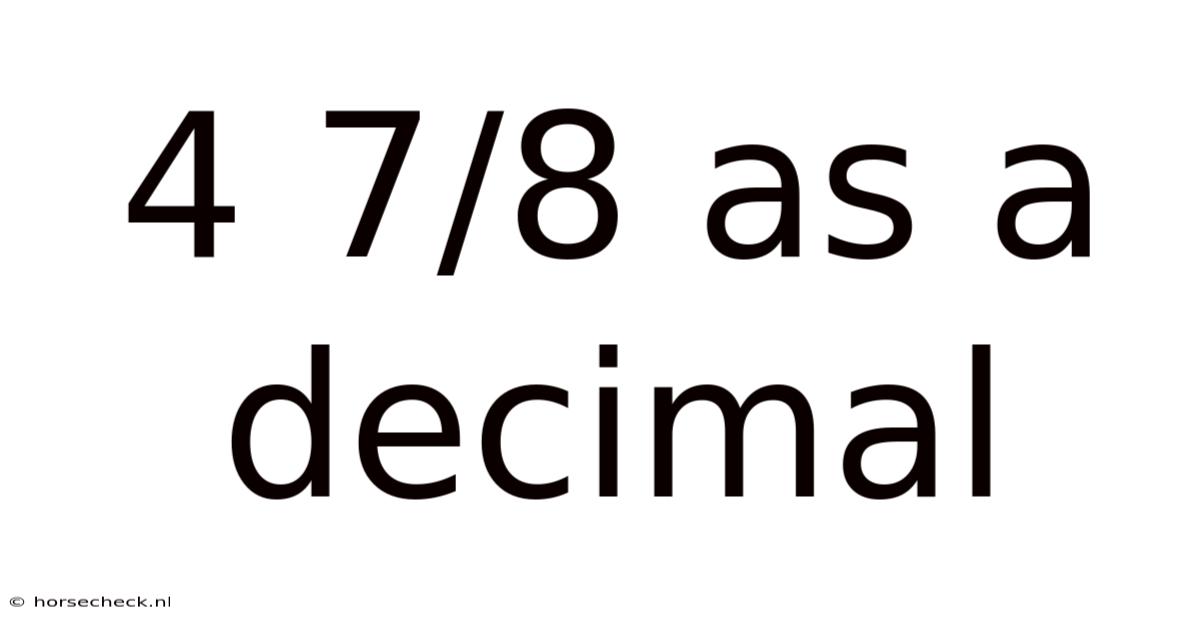 4 7/8 As A Decimal