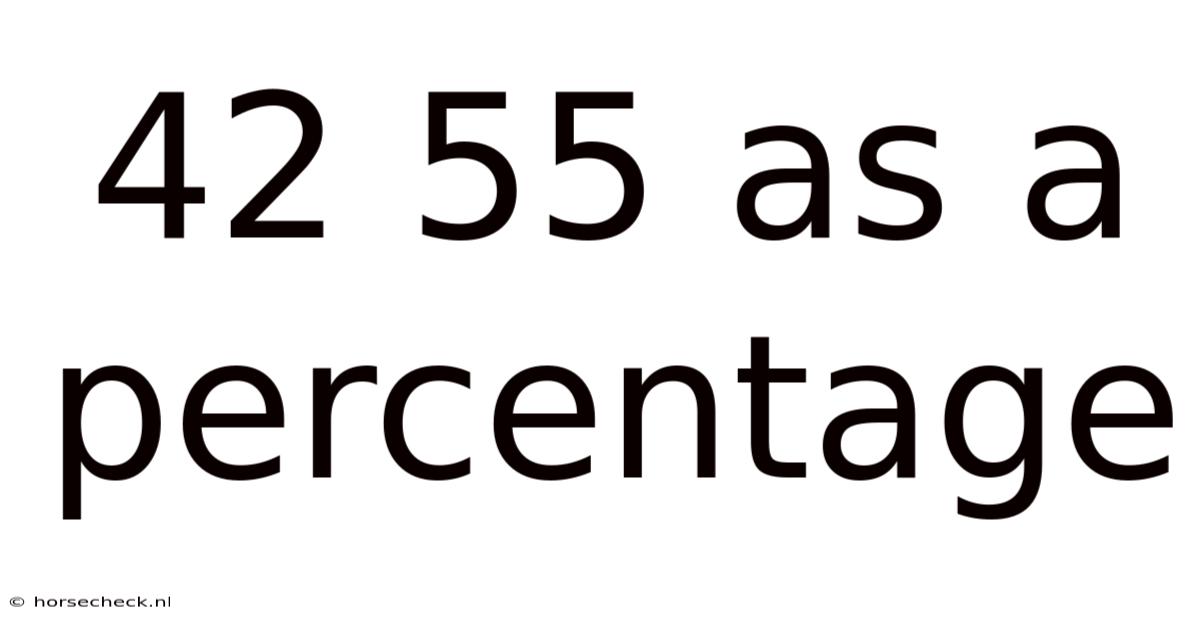 42 55 As A Percentage