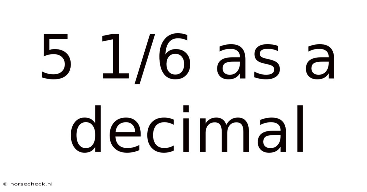 5 1/6 As A Decimal