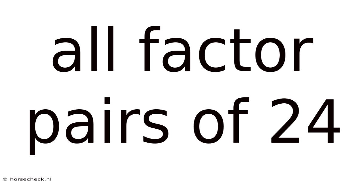 All Factor Pairs Of 24