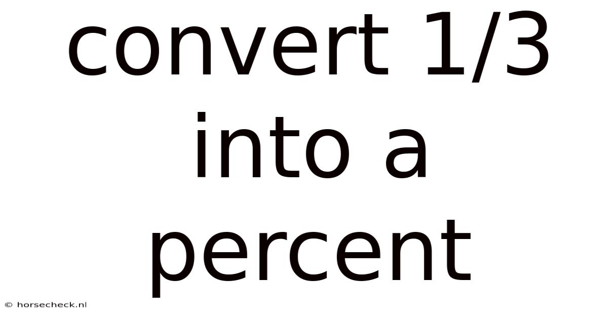 Convert 1/3 Into A Percent