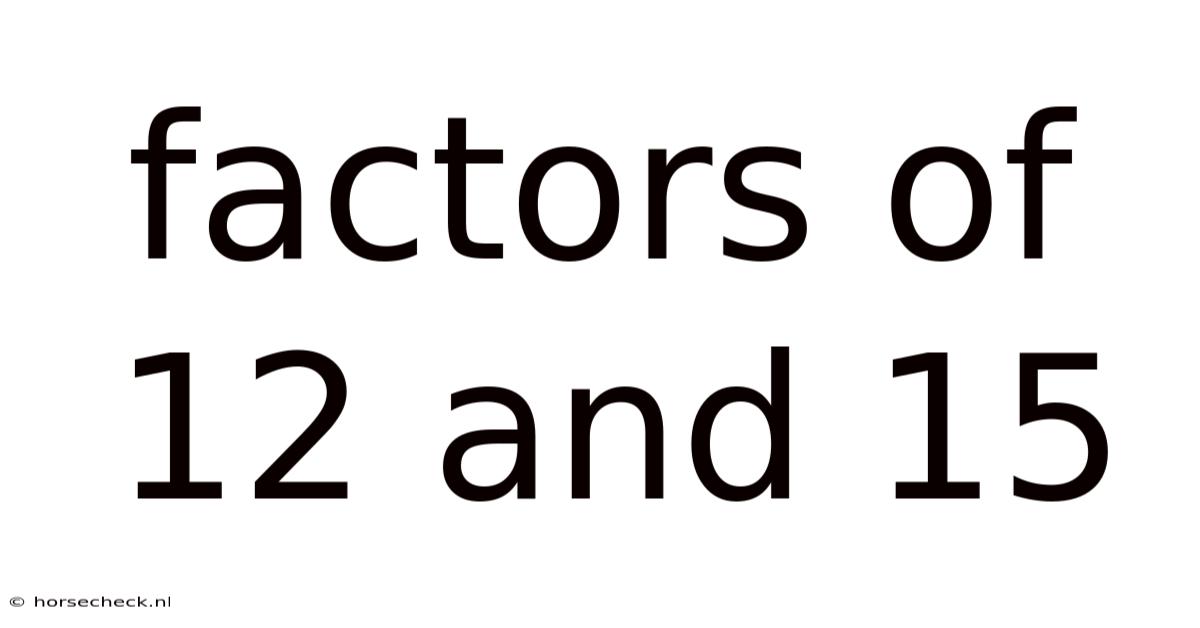 Factors Of 12 And 15