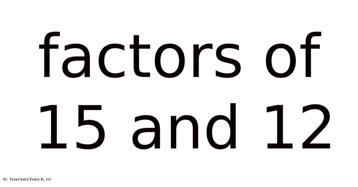 Factors Of 15 And 12