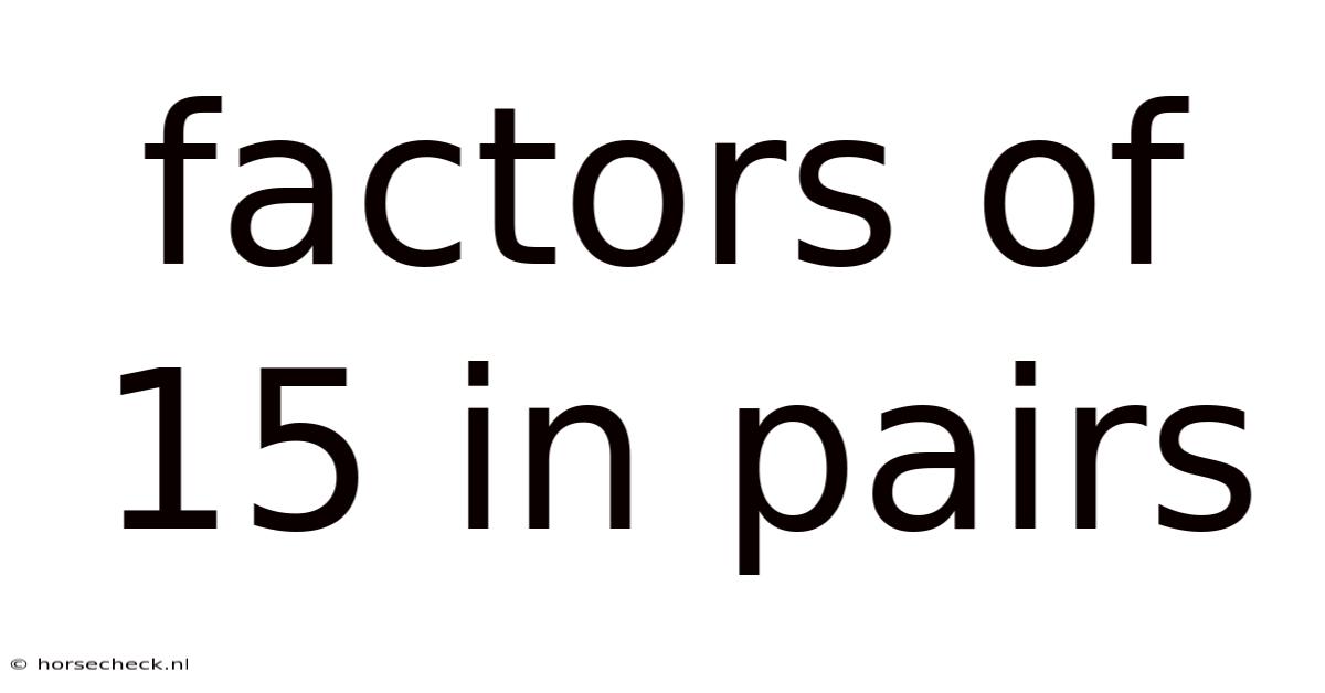 Factors Of 15 In Pairs