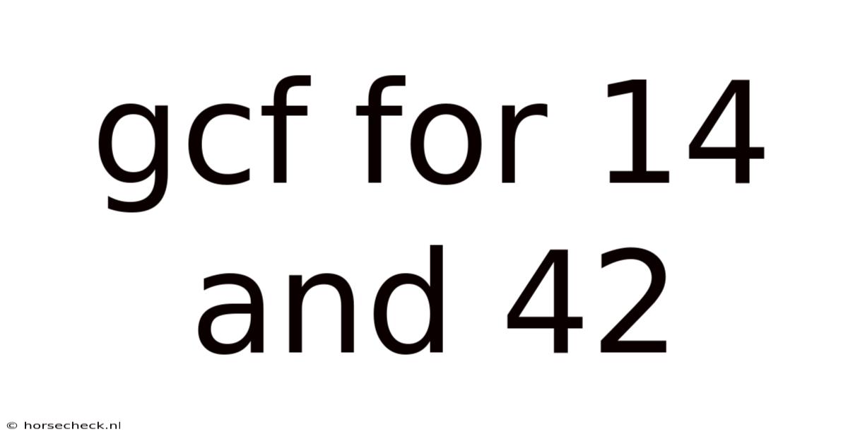Gcf For 14 And 42