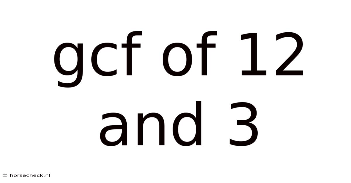 Gcf Of 12 And 3