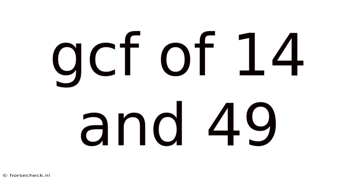 Gcf Of 14 And 49