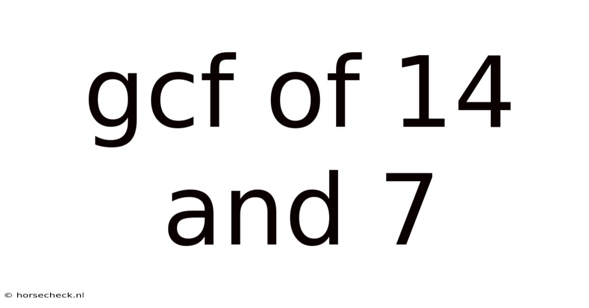 Gcf Of 14 And 7