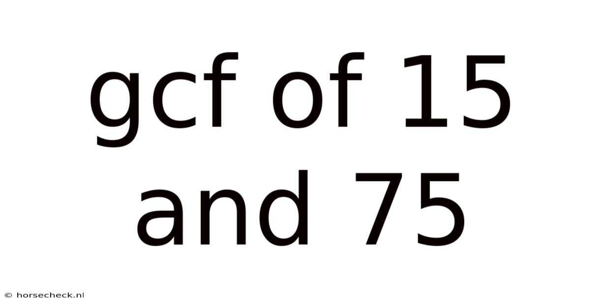 Gcf Of 15 And 75