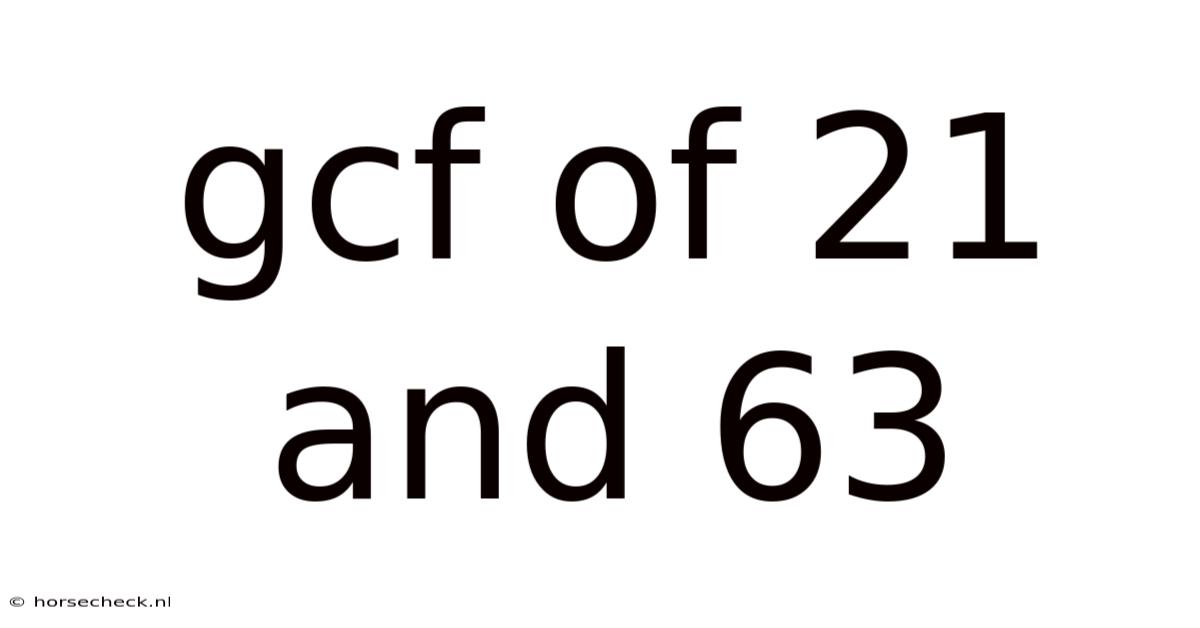 Gcf Of 21 And 63