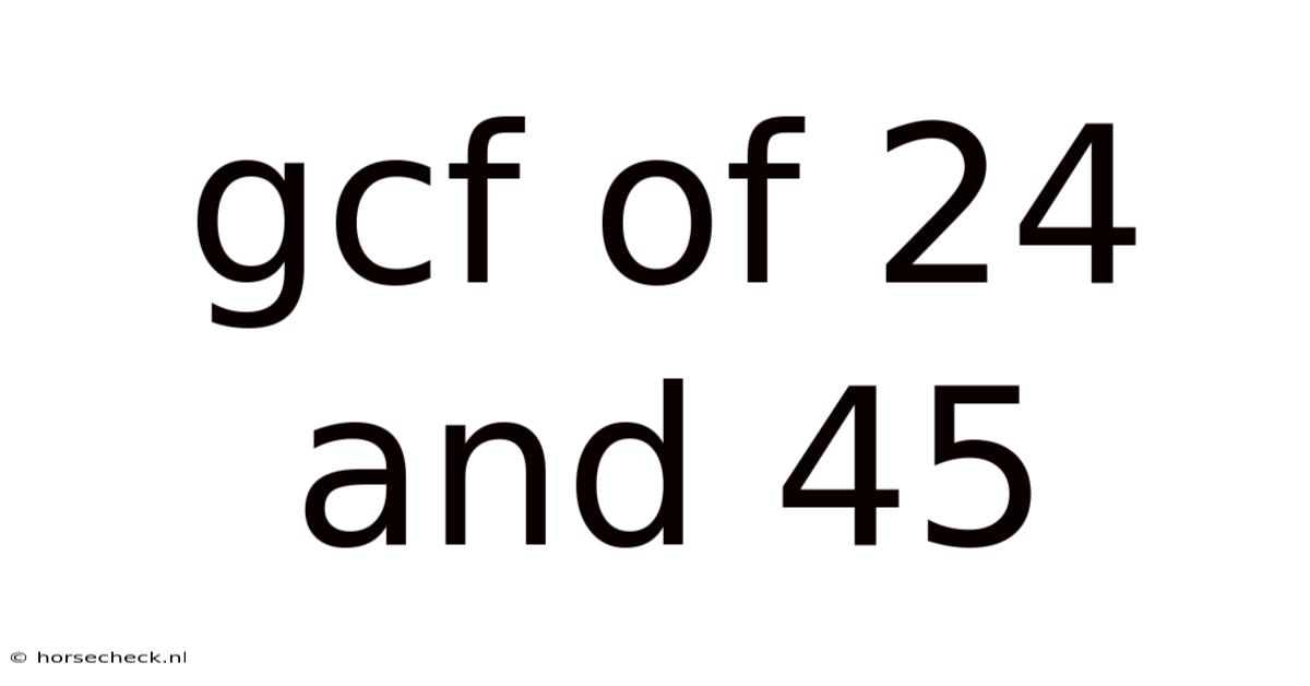 Gcf Of 24 And 45