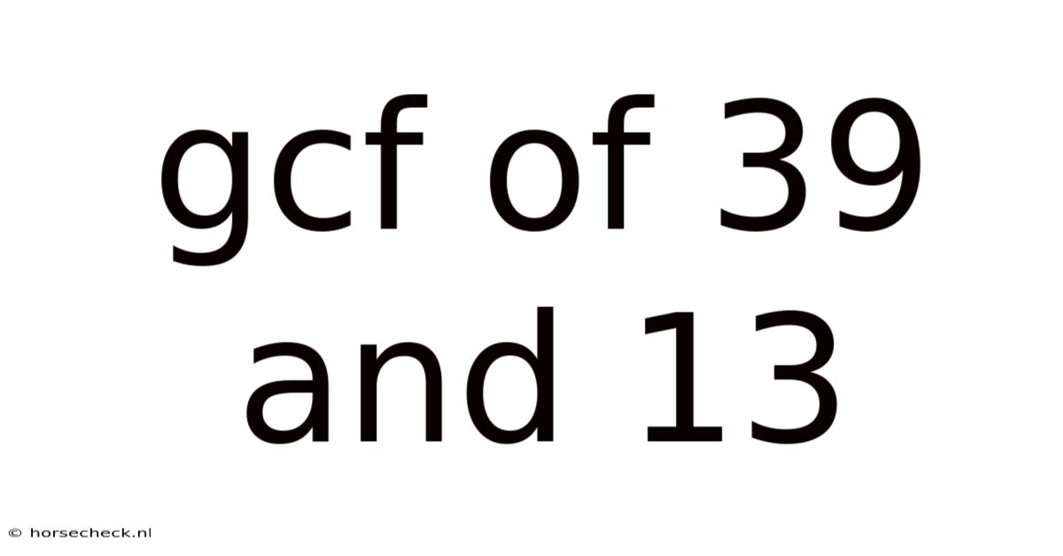 Gcf Of 39 And 13