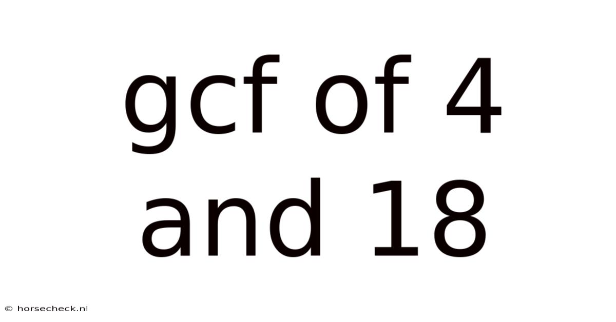 Gcf Of 4 And 18