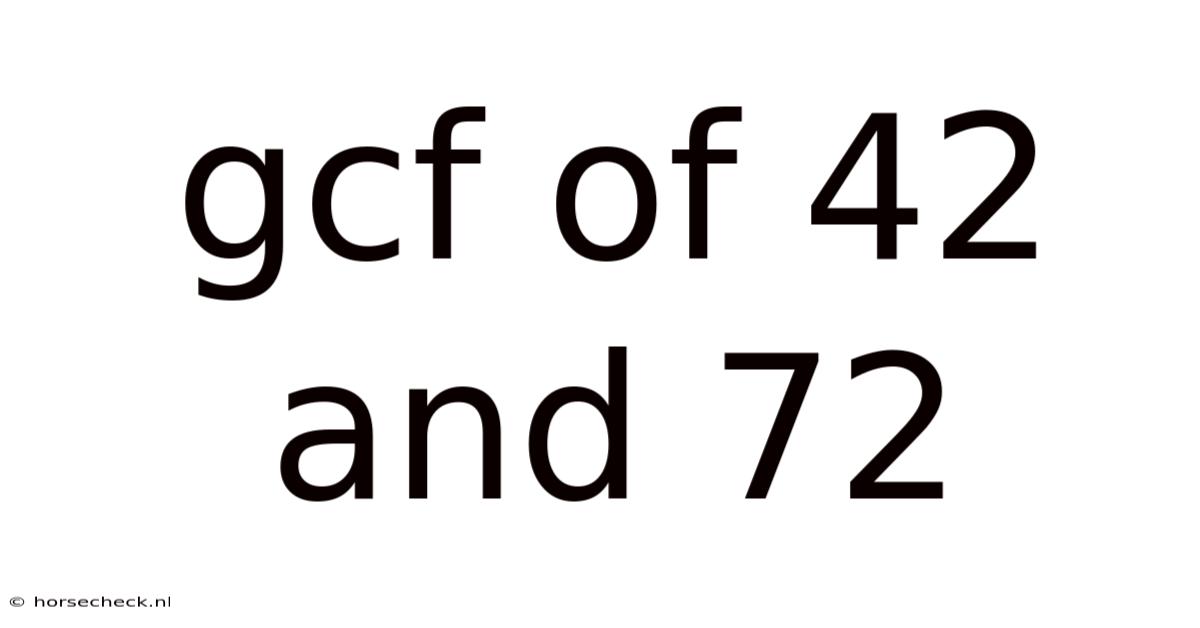 Gcf Of 42 And 72