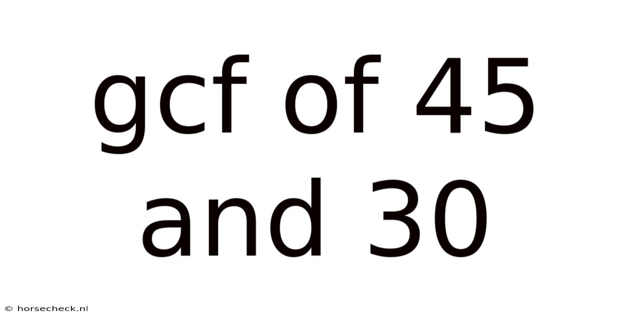 Gcf Of 45 And 30