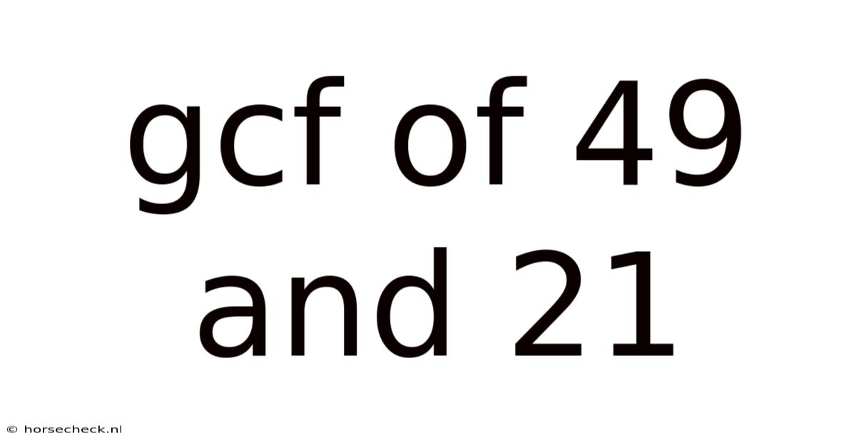 Gcf Of 49 And 21