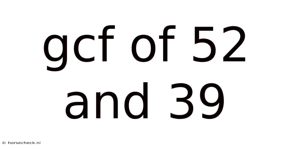 Gcf Of 52 And 39