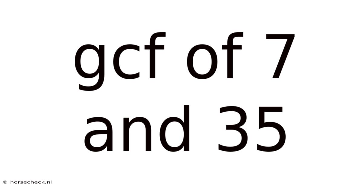 Gcf Of 7 And 35