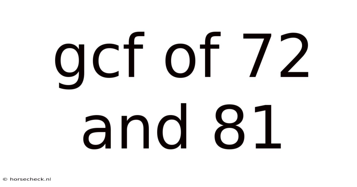 Gcf Of 72 And 81