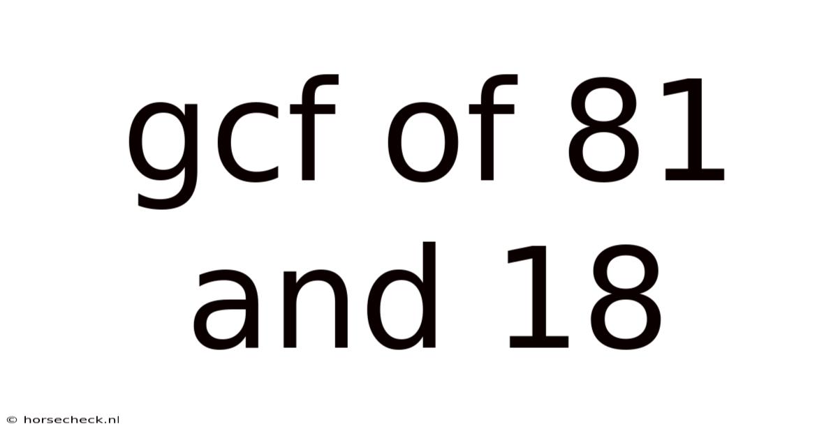 Gcf Of 81 And 18