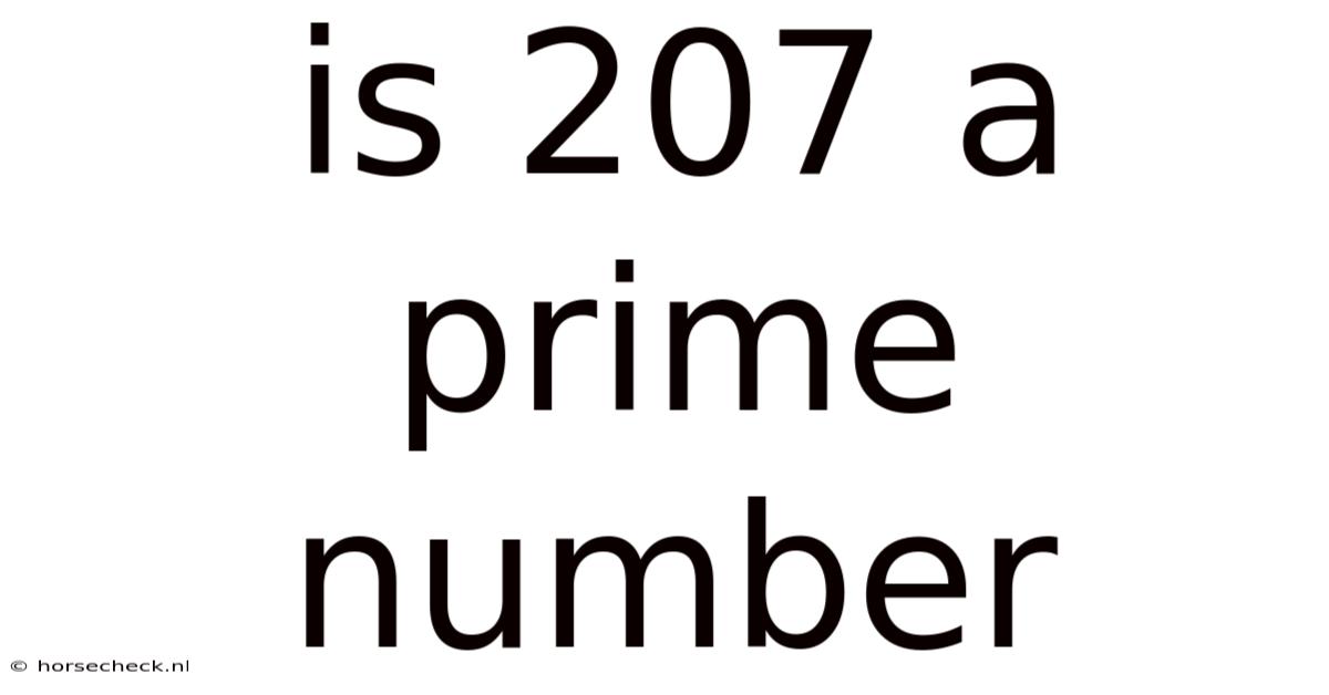Is 207 A Prime Number