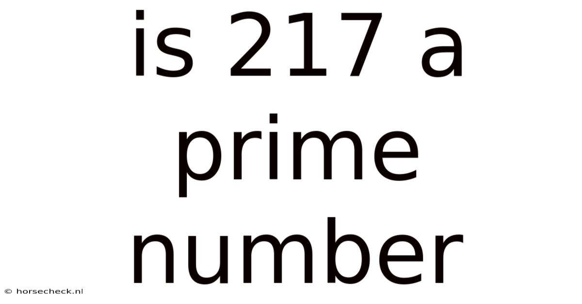 Is 217 A Prime Number