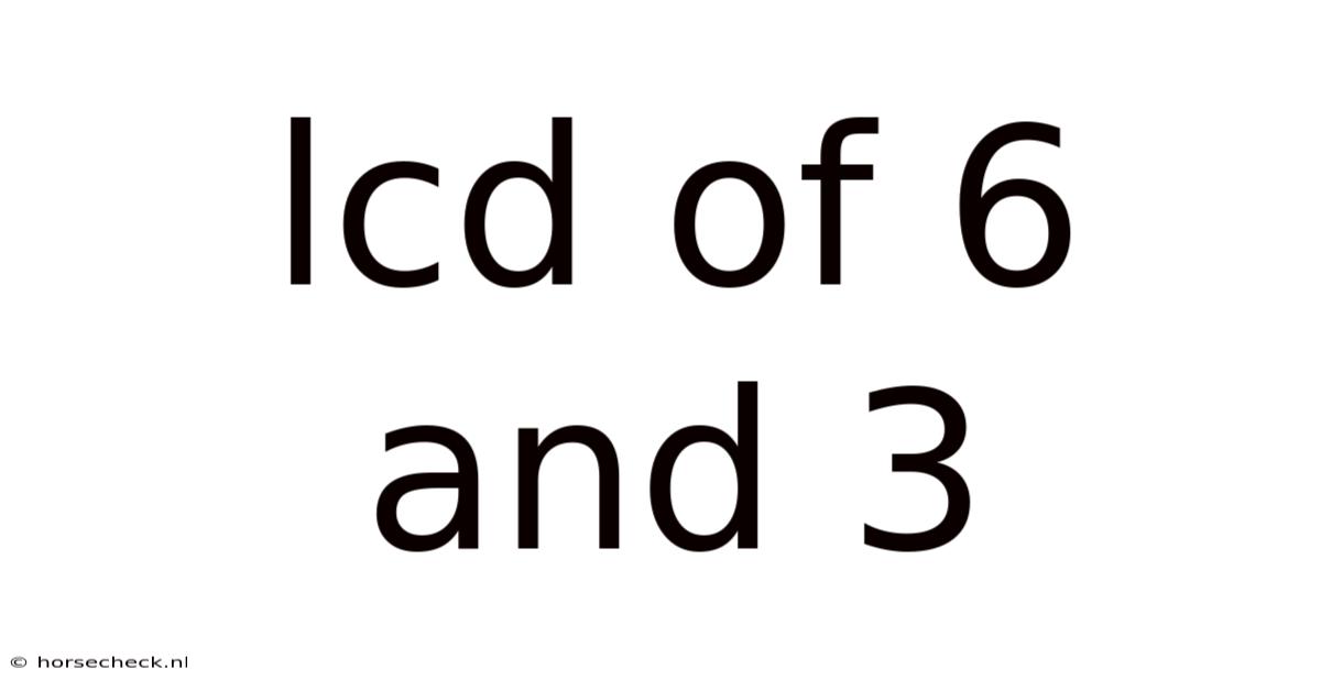 Lcd Of 6 And 3