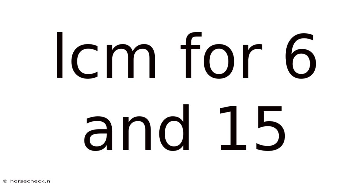 Lcm For 6 And 15