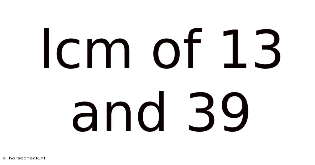 Lcm Of 13 And 39
