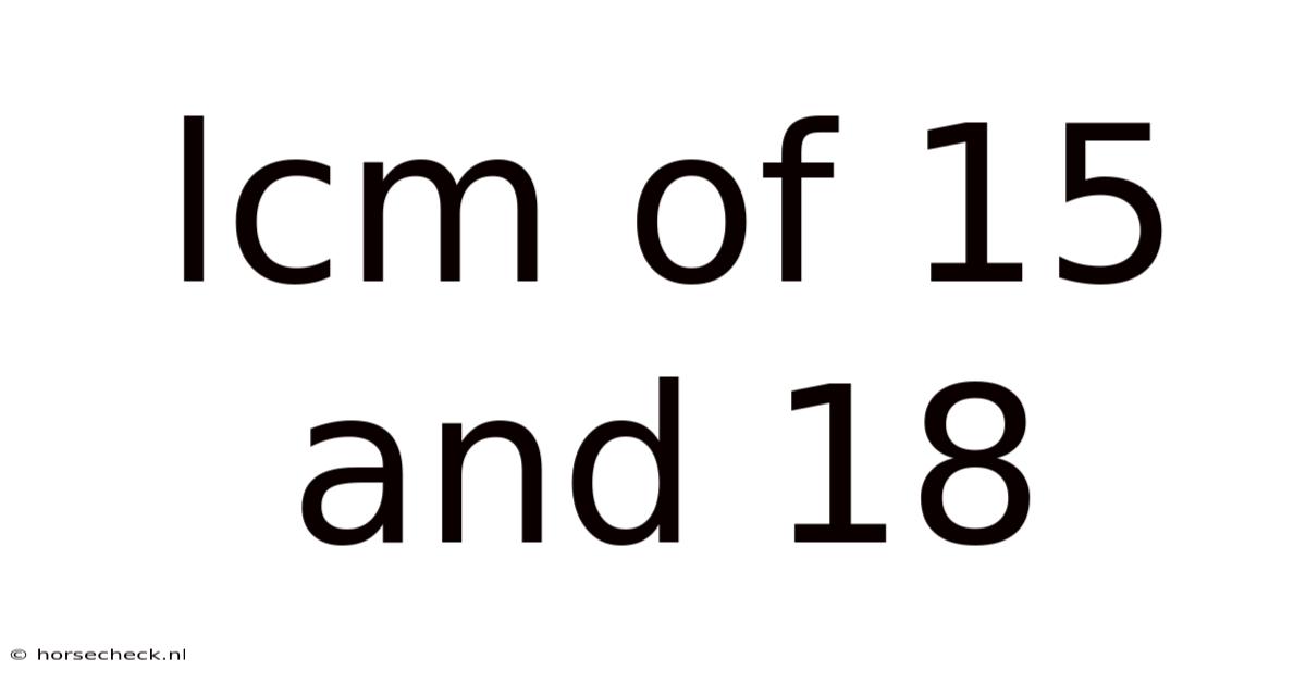 Lcm Of 15 And 18