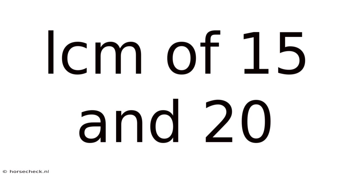 Lcm Of 15 And 20