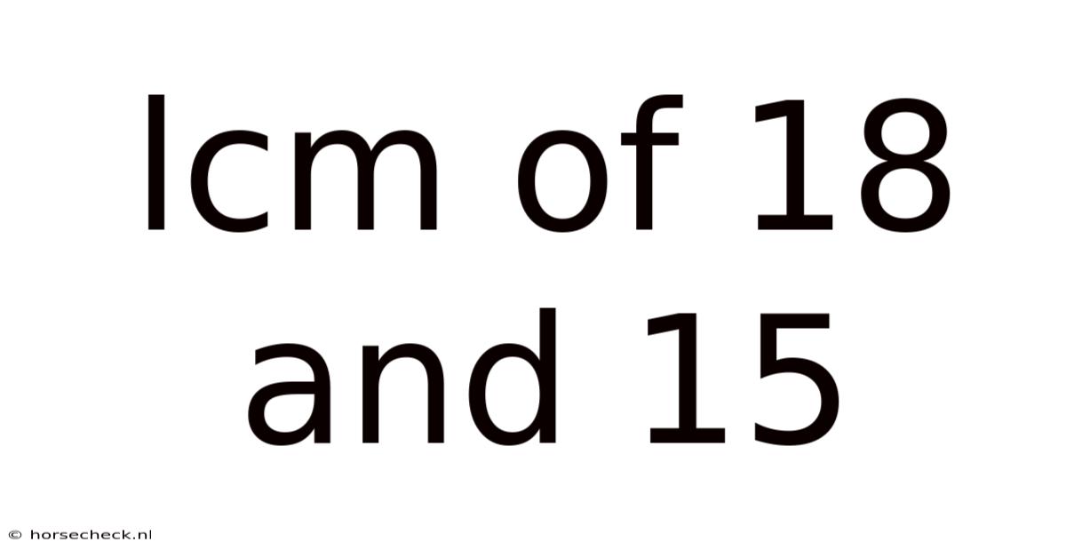 Lcm Of 18 And 15