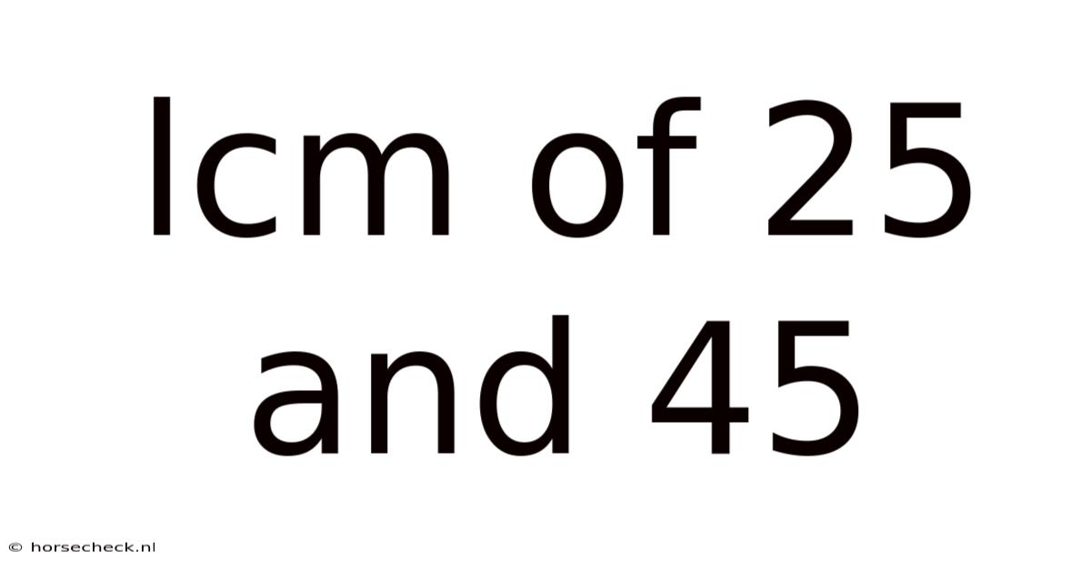 Lcm Of 25 And 45