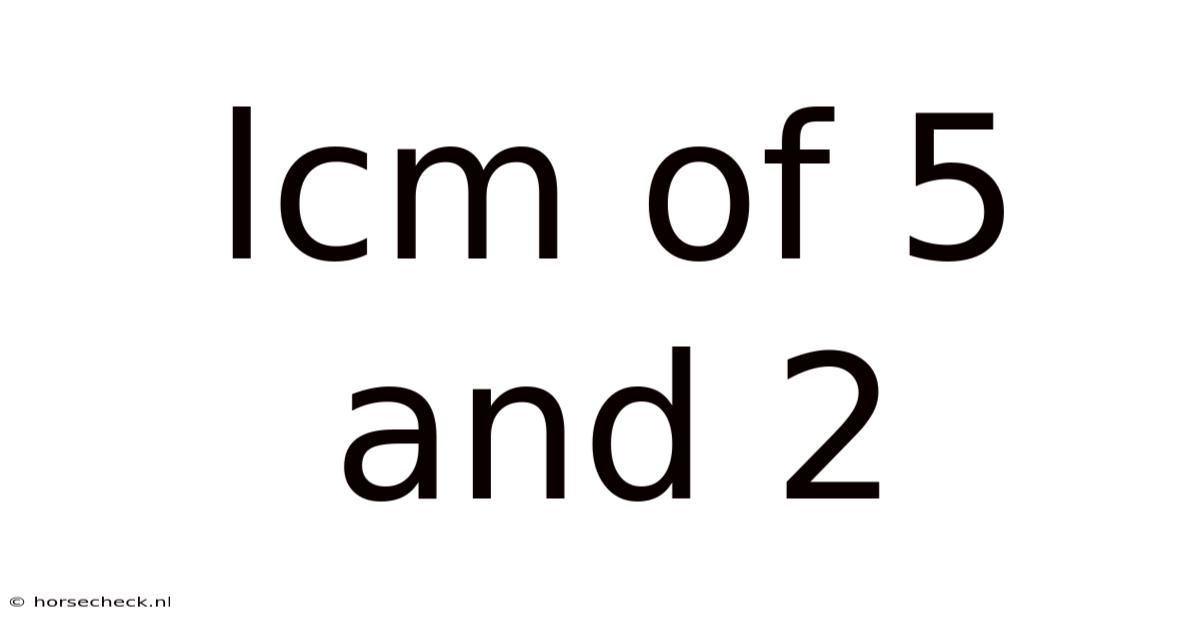 Lcm Of 5 And 2