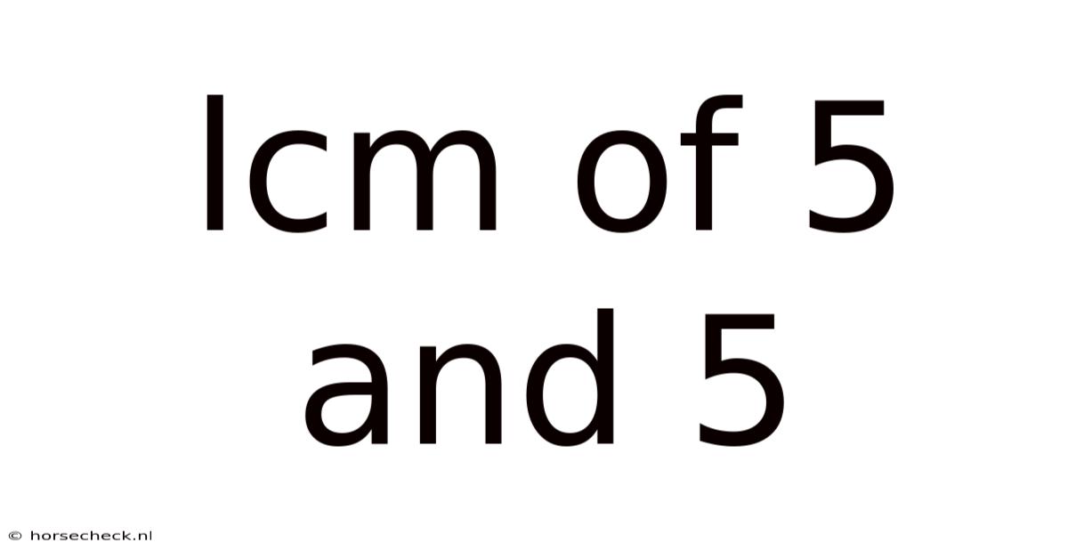 Lcm Of 5 And 5