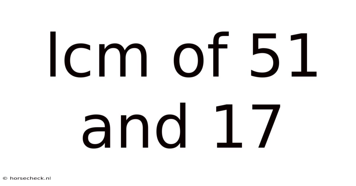 Lcm Of 51 And 17