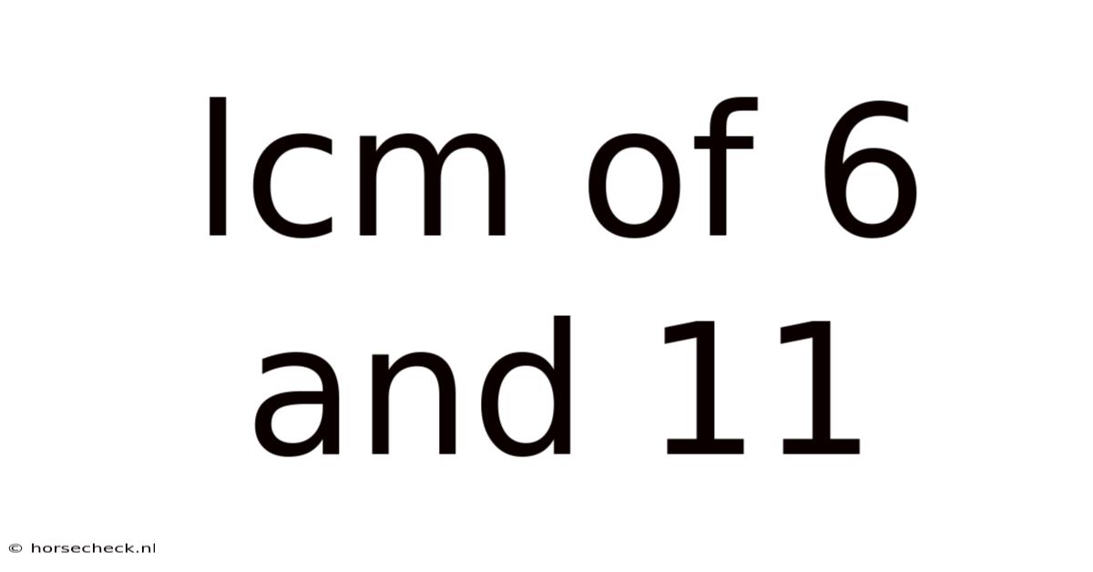 Lcm Of 6 And 11