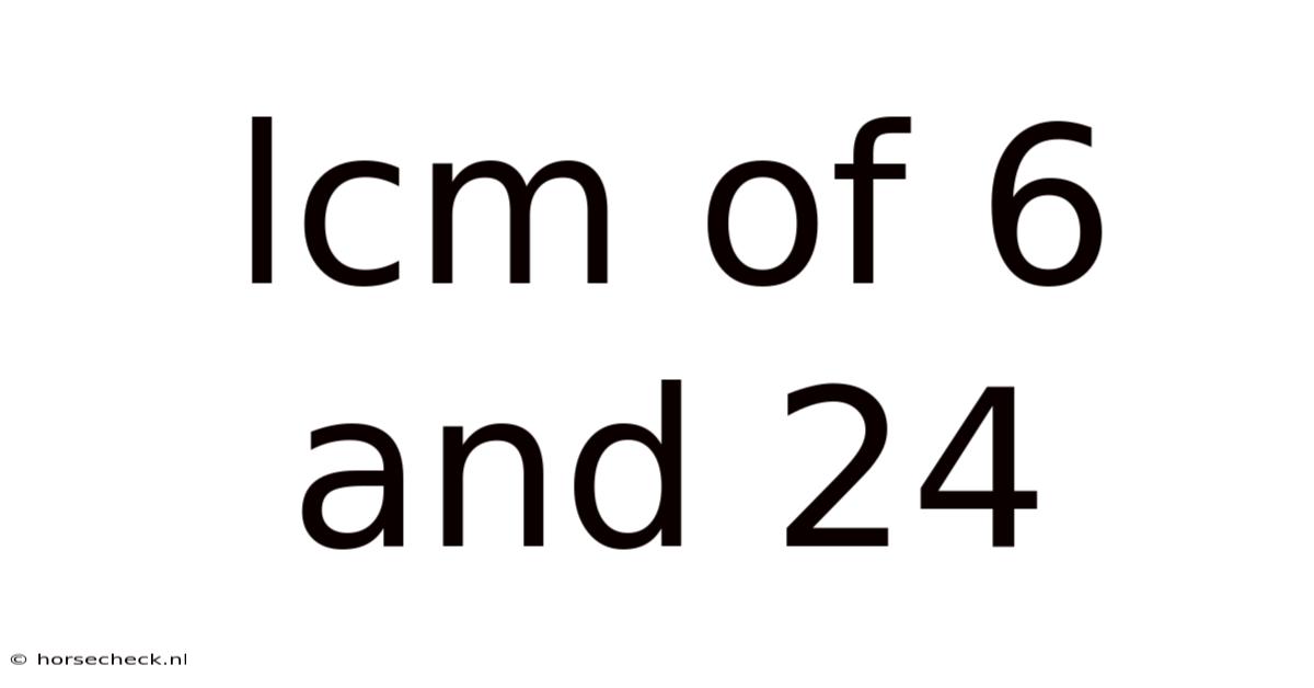 Lcm Of 6 And 24