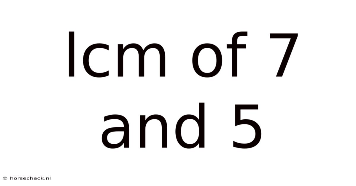 Lcm Of 7 And 5