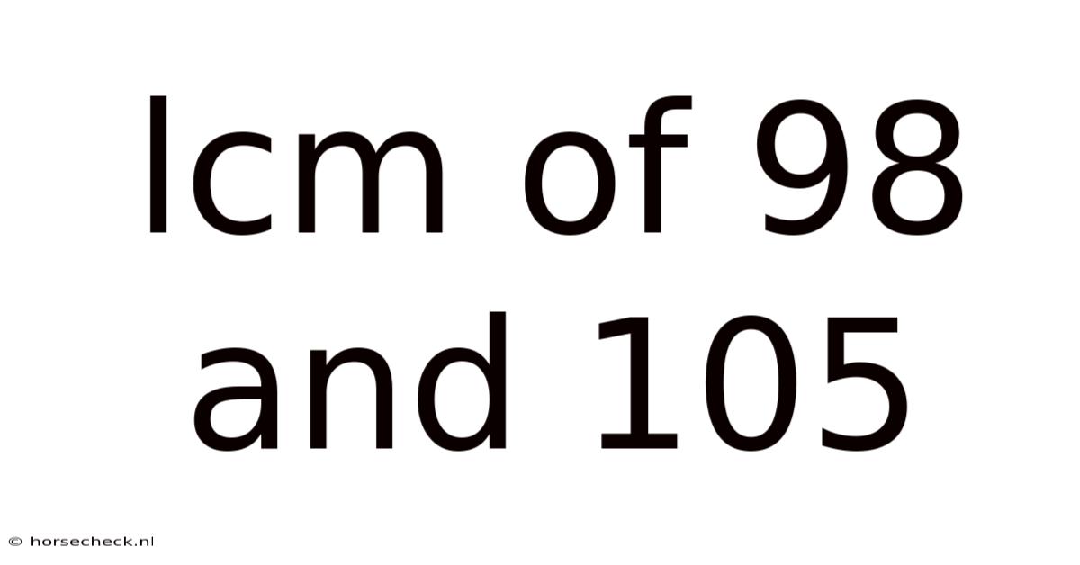 Lcm Of 98 And 105