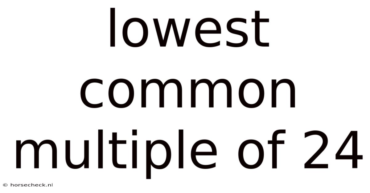 Lowest Common Multiple Of 24