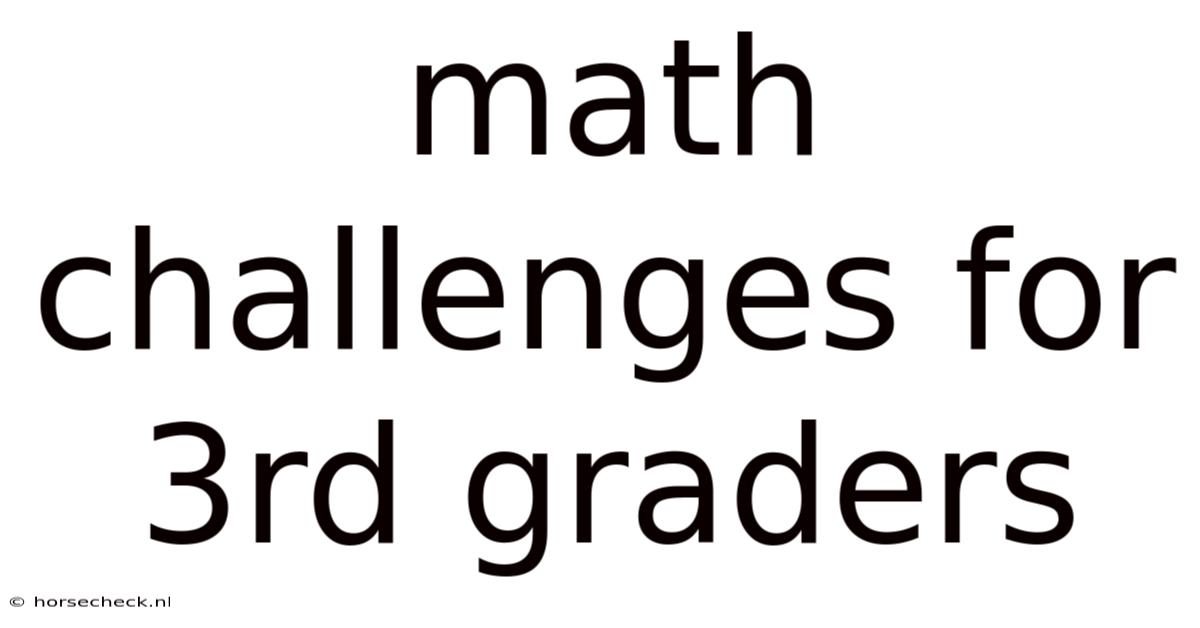 Math Challenges For 3rd Graders