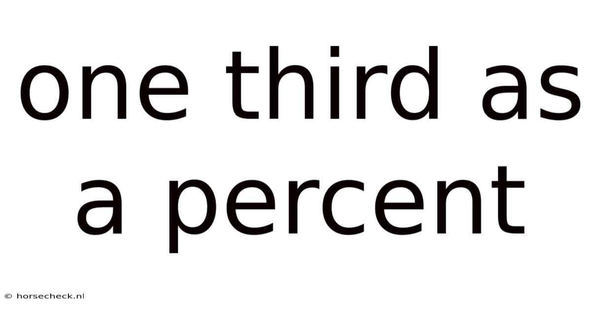 One Third As A Percent