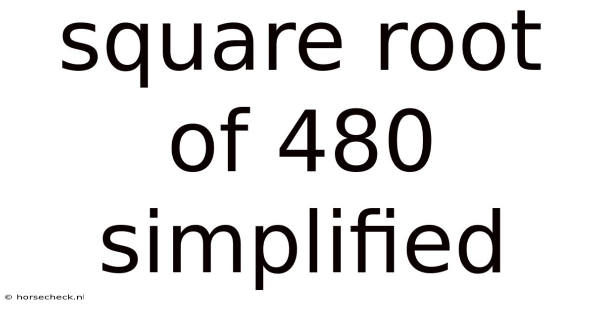 Square Root Of 480 Simplified