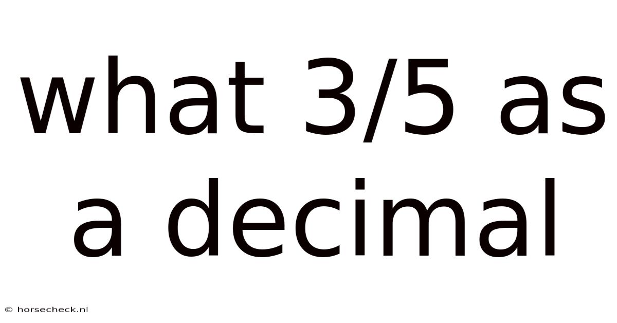 What 3/5 As A Decimal